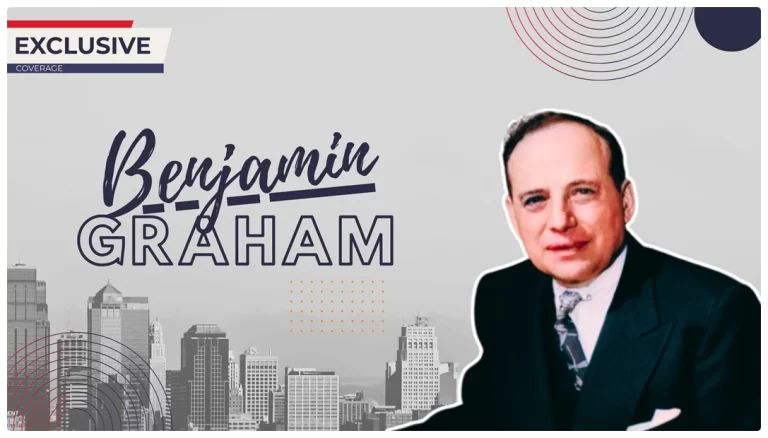 Benjamin Graham The Father of Value Investing