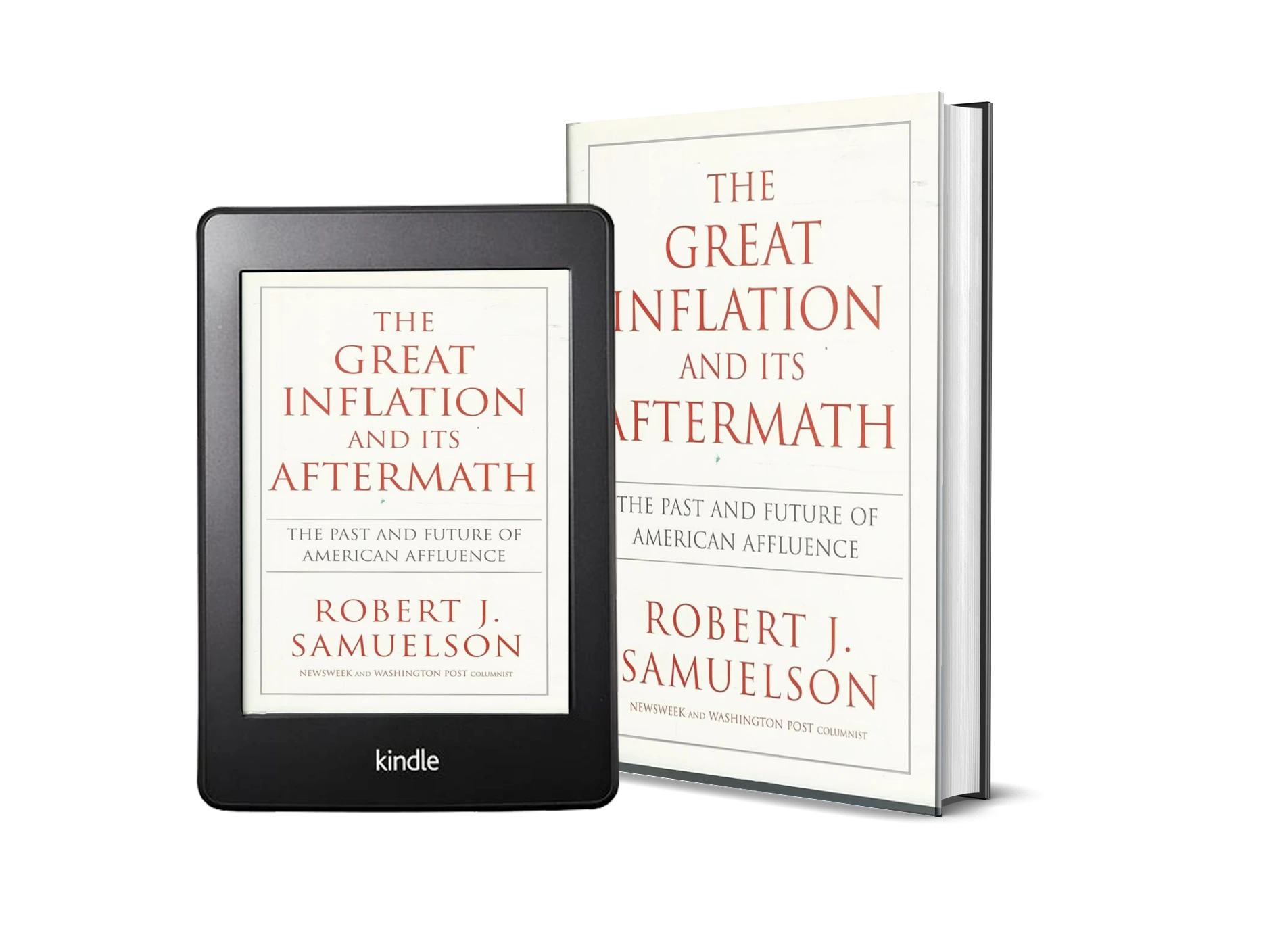 The Great Inflation and Its Aftermath by Robert J. Samuelson